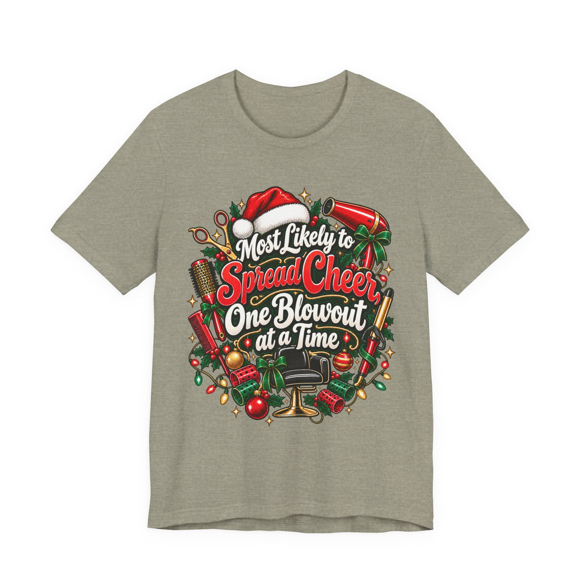 Hairstylist Christmas T-Shirt "Most Likely to Spread Cheer One Blowout at a Time" T-Shirt