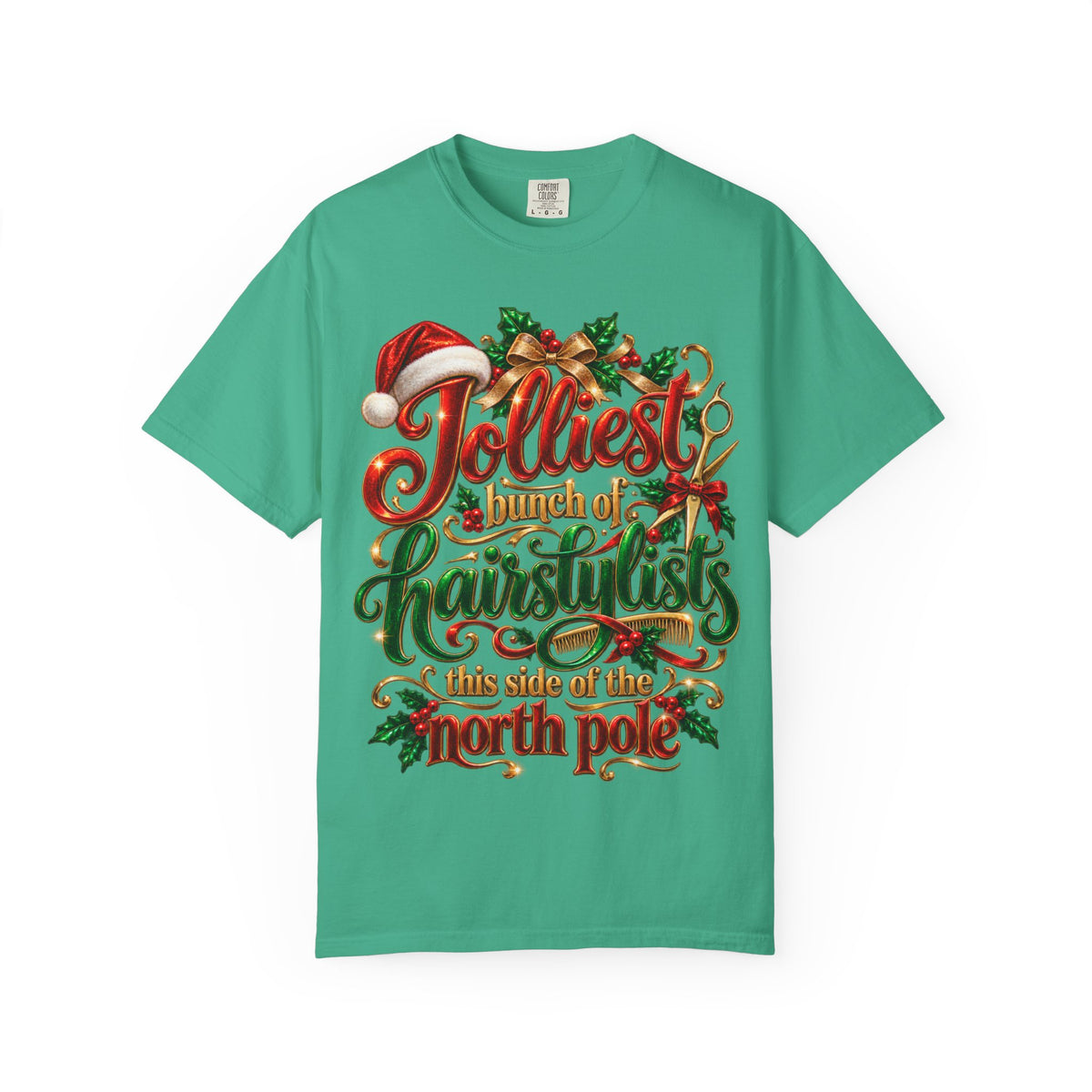 "Jolliest Bunch of Hairstylists This Side of the North Pole" Stylist T-Shirt