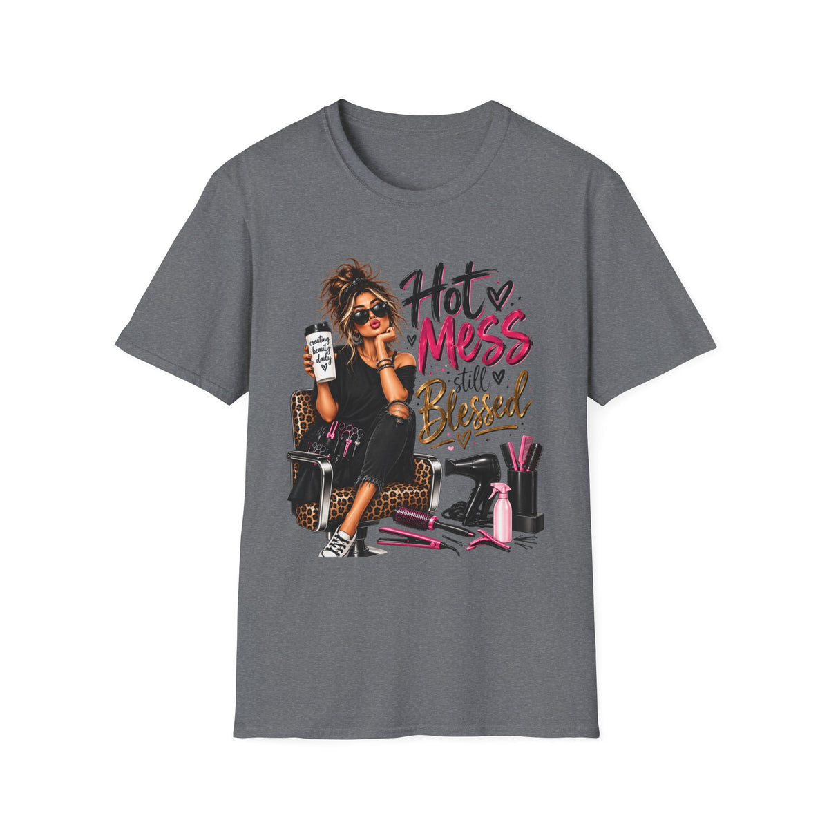 "Hot Mess Still Blessed" T-Shirt — Funny Girl Coffee & Glam Graphic T-Shirt