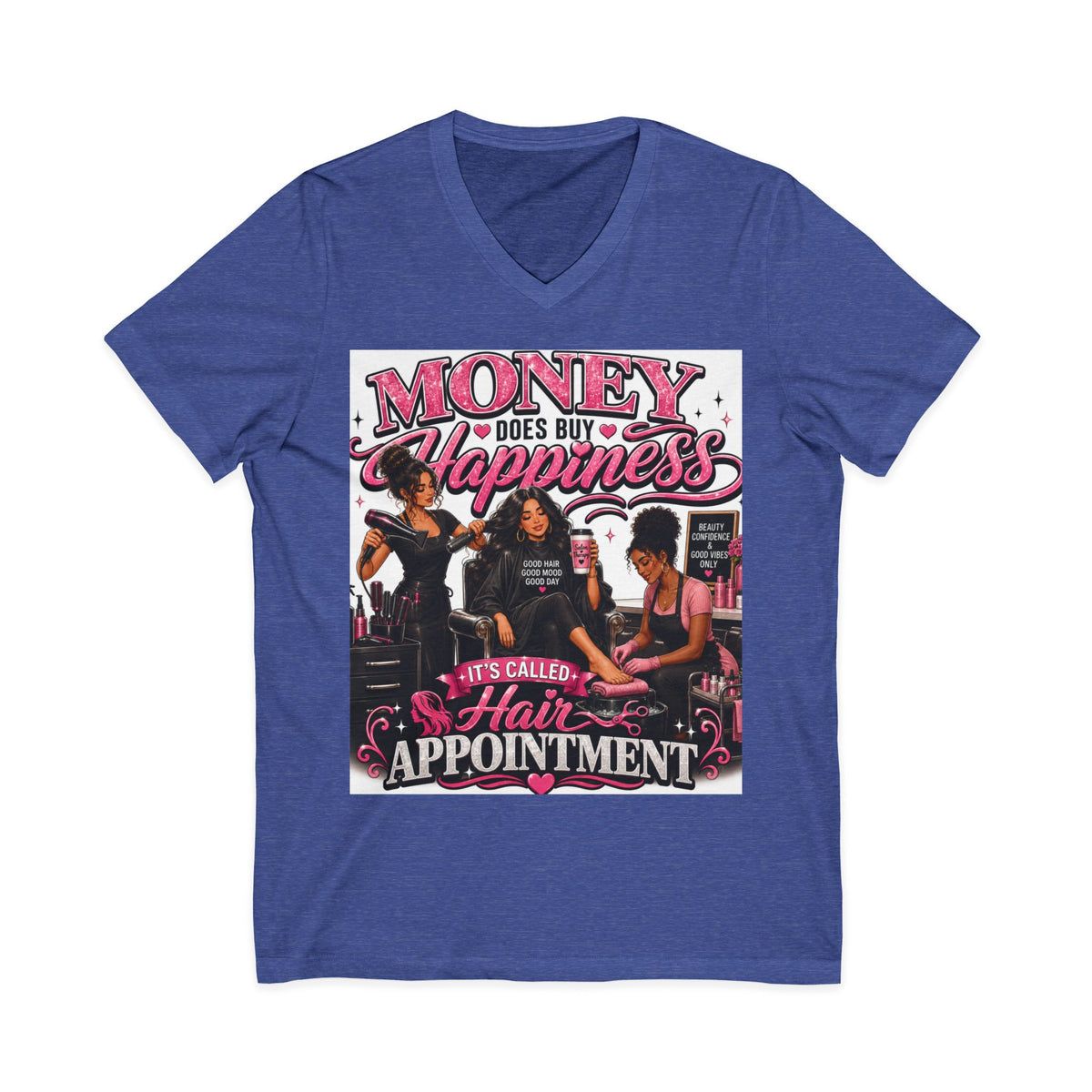 "Money Does Buy Happiness" Salon Shirt
