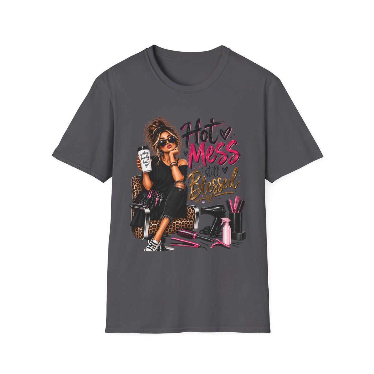"Hot Mess Still Blessed" T-Shirt — Funny Girl Coffee & Glam Graphic T-Shirt