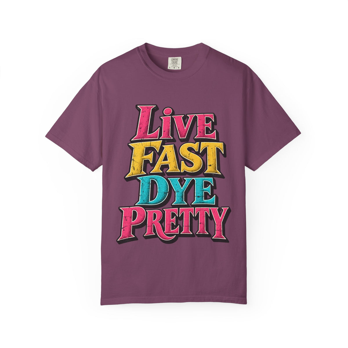 "Live Fast Dye Pretty" Stylist T-Shirt