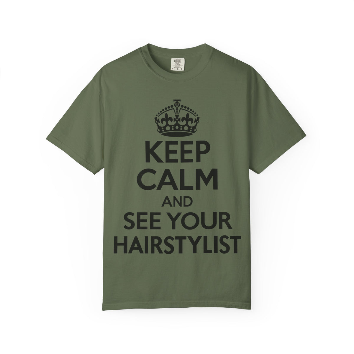 "Keep Calm and See Your Hairstylist" T-Shirt