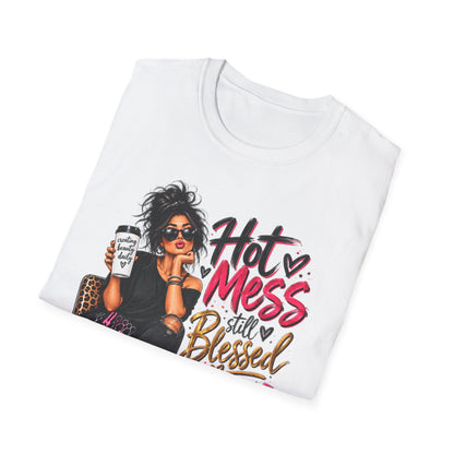 T-Shirt — Hot Mess, Still Blessed Graphic Tee