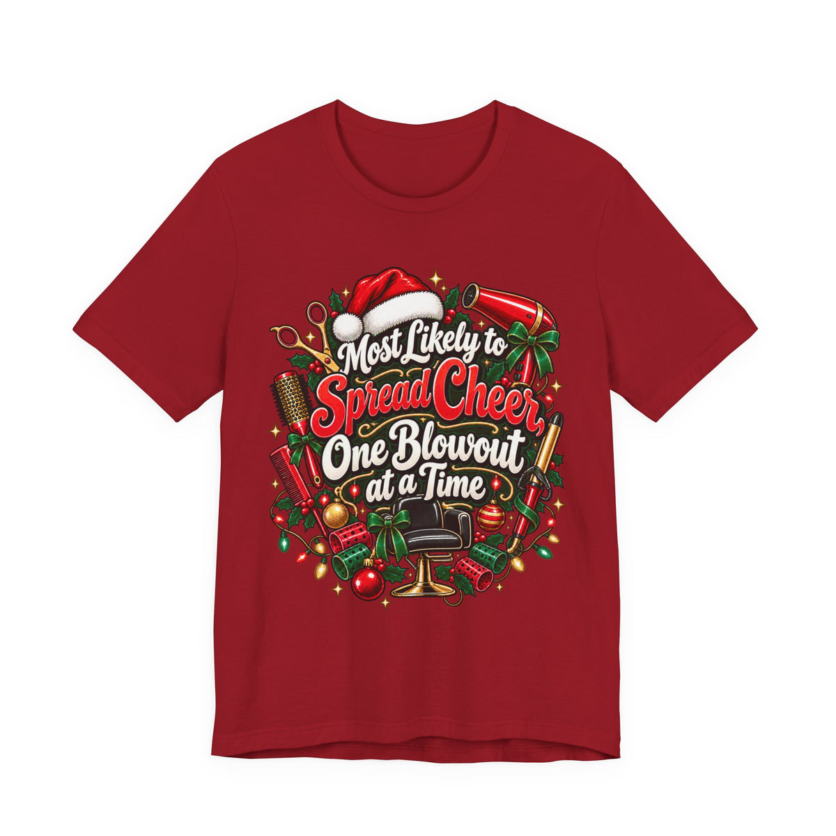 Hairstylist Christmas T-Shirt "Most Likely to Spread Cheer One Blowout at a Time" T-Shirt