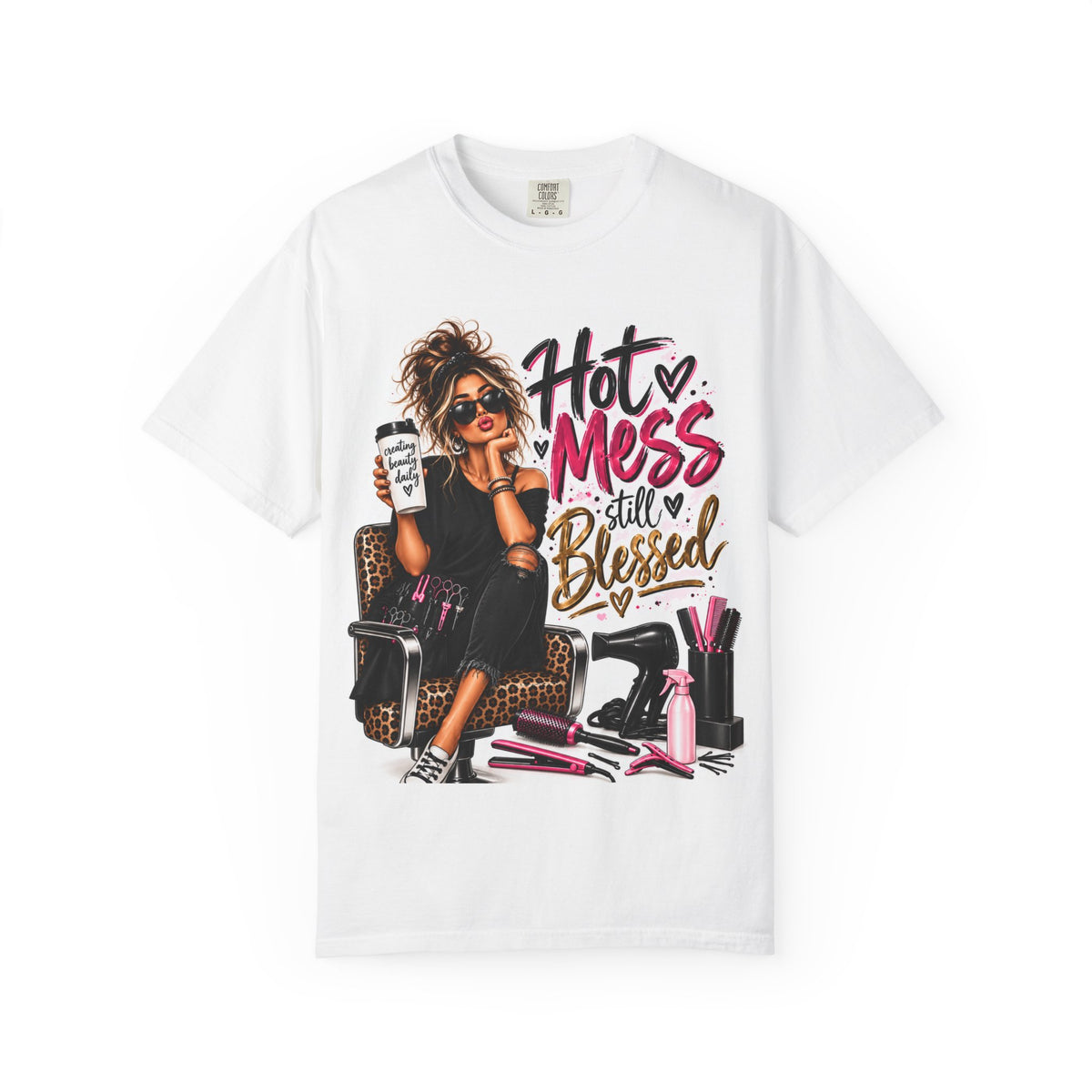 "Hot Mess Still Blessed" Hairstylist T-Shirt