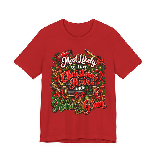 " Most Likely to Turn Christmas Hair Into Holiday Glam"