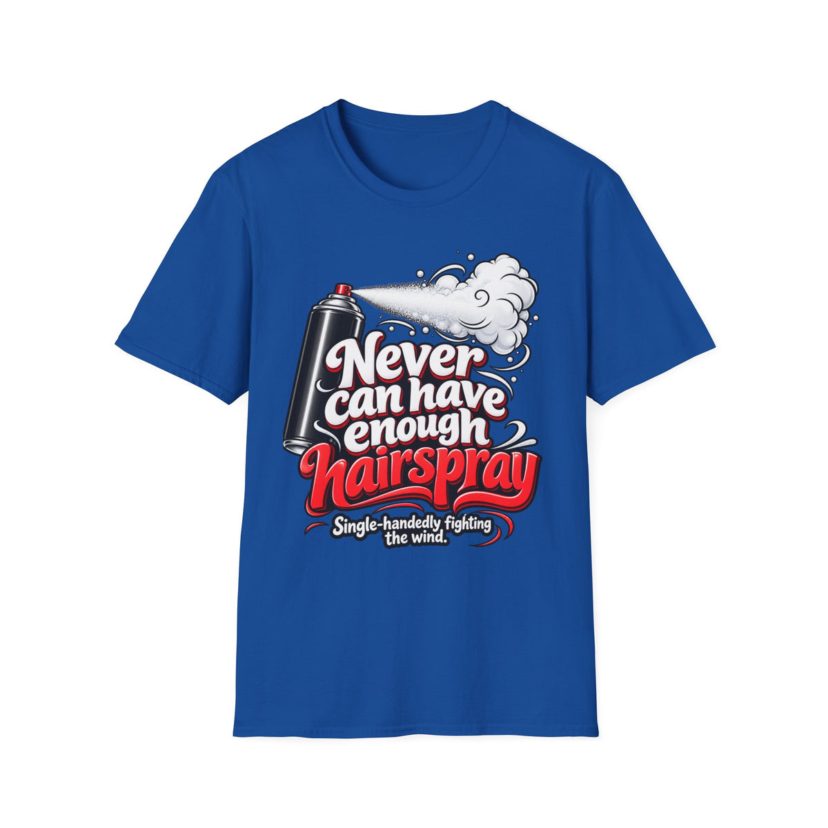 "Never Can Have Enough Hairspray" Vintage Spray Can T-shirt
