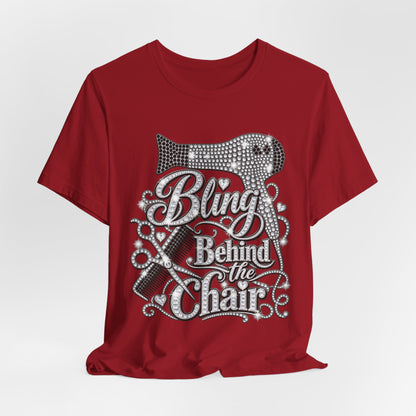 "Bling Behind the Chair" Hair Stylist Graphic Tee