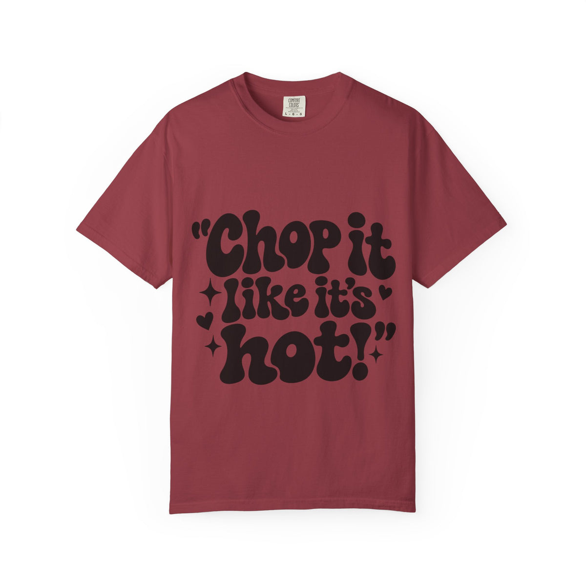 "Chop It Like It's Hot" Typography Hairstylist T-Shirt