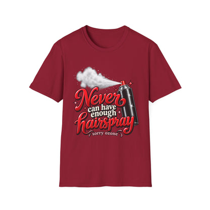 "Never Can Have Enough Hairspray T-Shirt" — Retro Spray Can Hairstylist Tee