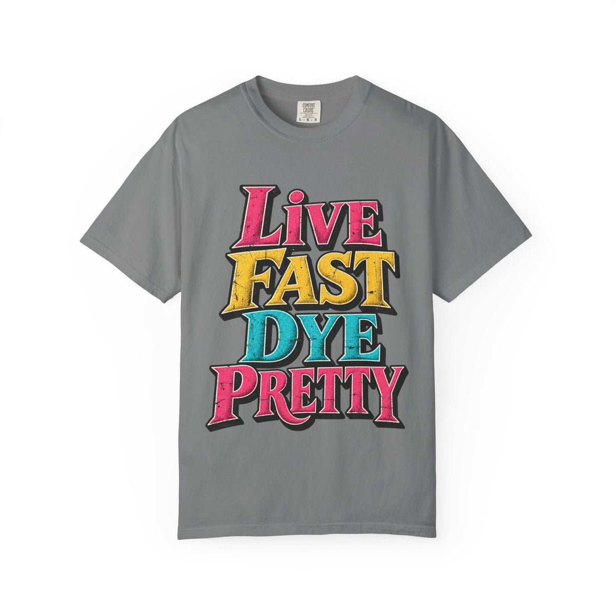 "Live Fast Dye Pretty" Stylist T-Shirt