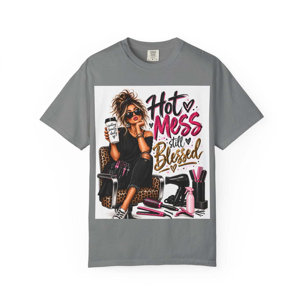 "Hot Mess Still Blessed" Hairstylist T-Shirt