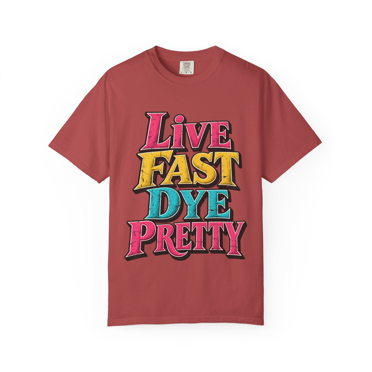 "Live Fast Dye Pretty" Stylist T-Shirt