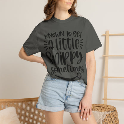 "Known to Get a Little Snippy Sometimes" Hairstylist T-shirt