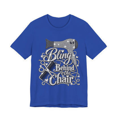 "Bling Behind the Chair" Hair Stylist Graphic Tee