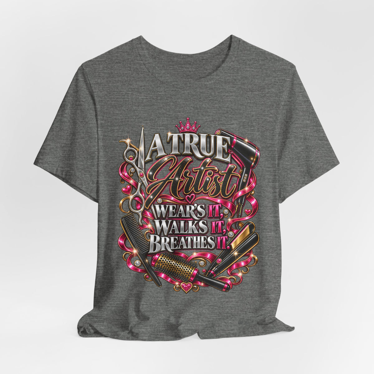 “A True Artist Wears It, Walks It, Breathes It” Hairstylist Graphic Tee