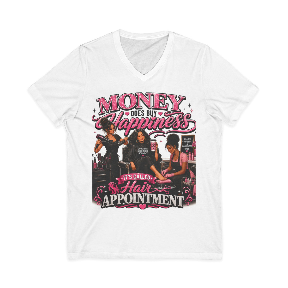 "Money Does Buy Happiness" Salon Shirt
