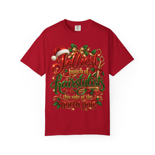 "Jolliest Bunch of Hairstylists This Side of the North Pole" Stylist T-Shirt