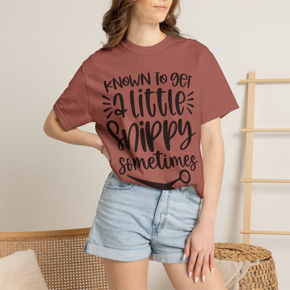 "Known to Get a Little Snippy Sometimes" Hairstylist T-shirt