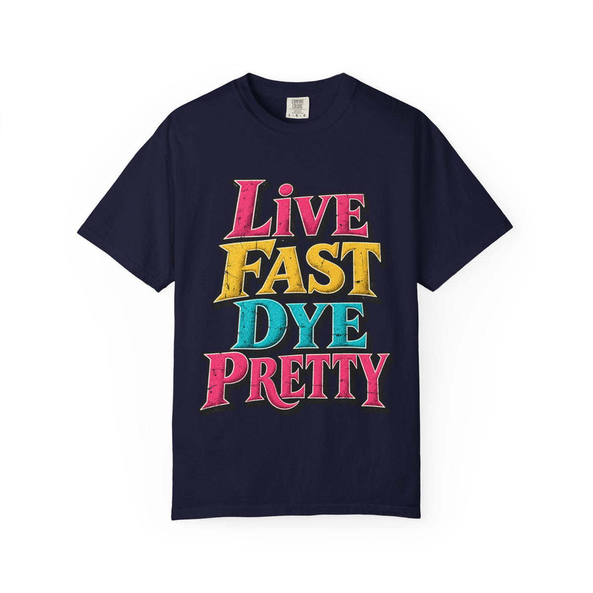 "Live Fast Dye Pretty" Stylist T-Shirt