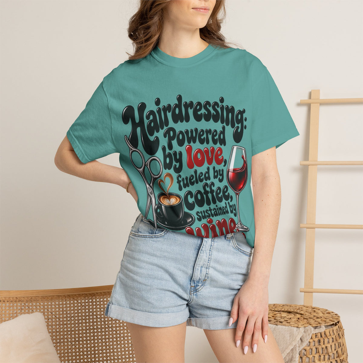 "Hairdressing Powered by Love, Fueled by Coffee, Sustained by Wine" Hairstylist T-Shirt