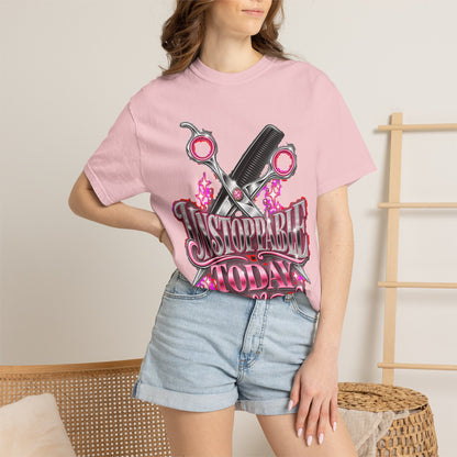 "Unstoppable Today" Hairstylist T-Shirt