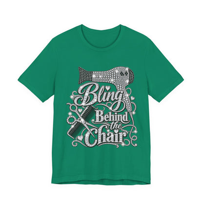 "Bling Behind the Chair" Hair Stylist Graphic Tee