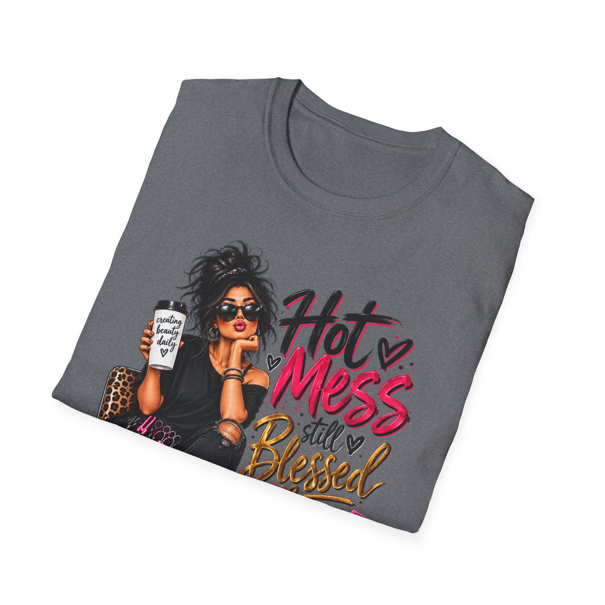 T-Shirt — Hot Mess, Still Blessed Graphic Tee