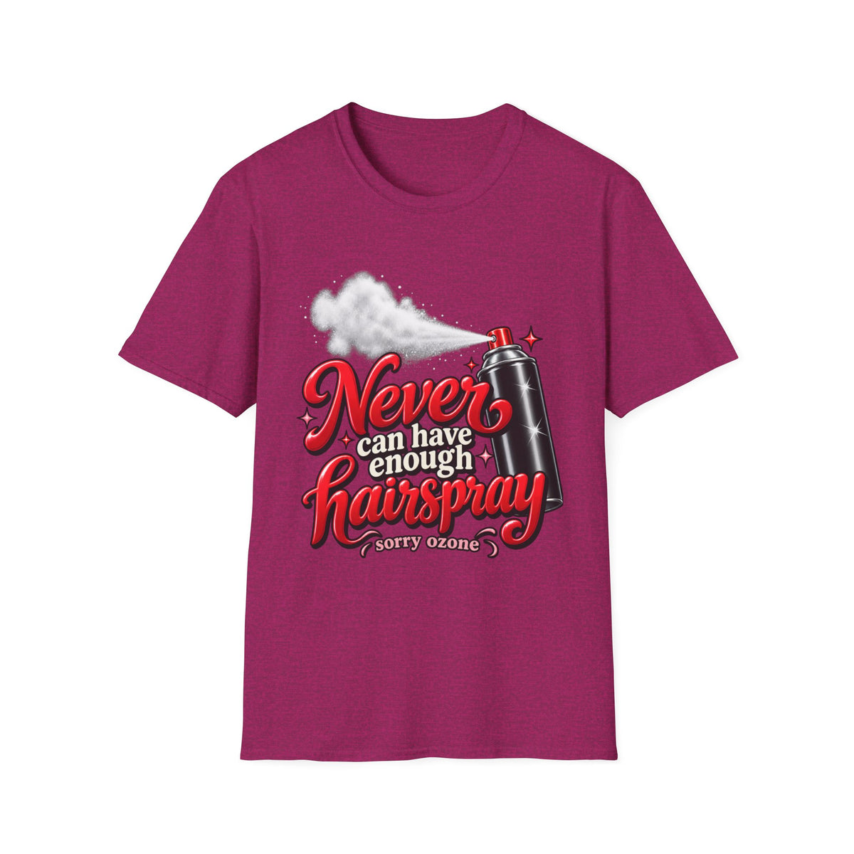 "Never Can Have Enough Hairspray T-Shirt" — Retro Spray Can Hairstylist Tee