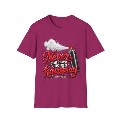 "Never Can Have Enough Hairspray T-Shirt" — Retro Spray Can Hairstylist Tee