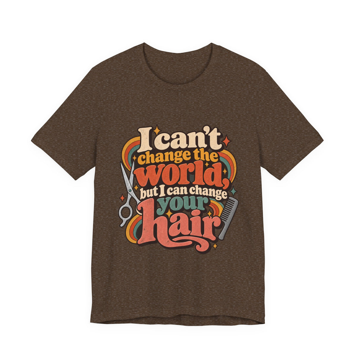 "I Can't Change the World But I Can Change Your Hair" Retro Stylist Shirt