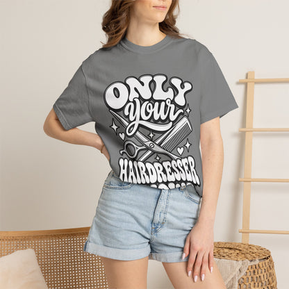 "Only Your Hairdresser Knows" Hairstylist Scissors & Comb T-Shirt